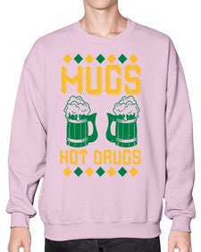 mugs not drugs 1408# - beer- Sweatshirt - Crew
