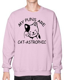 my puns are catAstrophic - cats- Sweatshirt - Crew