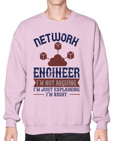 network engineer I am not arguing Im just explaining im right Style 305# - engineer- Sweatshirt - Crew