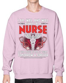 nurse tomorrow and forever 1205# - nurse- Sweatshirt - Crew