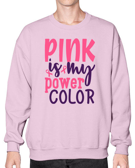 pink is my power color Style 5# - breast cancer- Sweatshirt - Crew