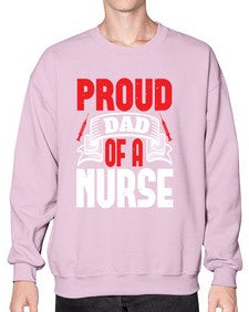 proud dad of a nurse Style 1337# - nurse- Sweatshirt - Crew