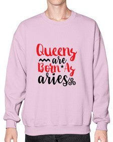 queens Are Born As Aries 384# - aries- Sweatshirt - Crew