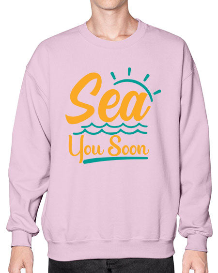 sea you soon Style 76# - summer- Sweatshirt - Crew