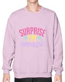 surprise im drinking 410# - beer- Sweatshirt - Crew