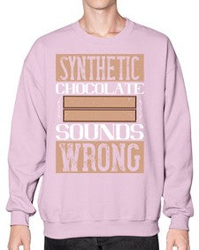 synthetic chocolate sounds wrong 411# - chocolate- Sweatshirt - Crew