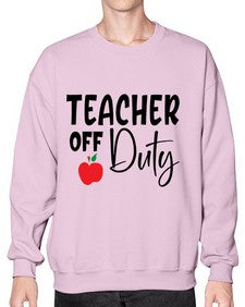 teacher off duty Style 377# - teacher- Sweatshirt - Crew