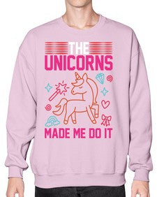 the unicorns made me do it 434# - unicorn- Sweatshirt - Crew