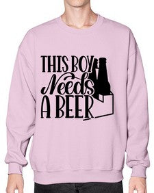 this boy needs a beer 1638# - beer- Sweatshirt - Crew