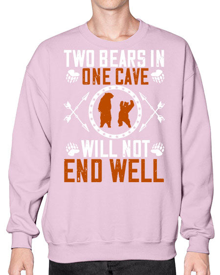 two bears in one cave will not end well 277# - bears - animals- Sweatshirt - Crew