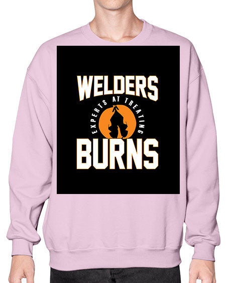 welders experts at treating burns 1621# - welder- Sweatshirt - Crew