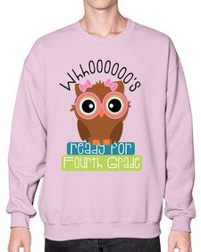 whooos ready for fourth grade girl 1004# - fourth grade- Sweatshirt - Crew