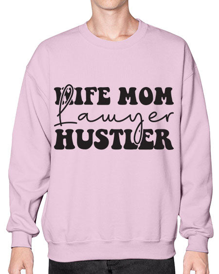 wife mom lawyer hustler 1640# - lawyer- Sweatshirt - Crew