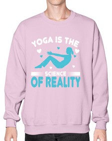 yoga is the science of reality  626# - yoga- Sweatshirt - Crew