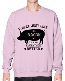 youre just like bacon 1817# - bacon- Sweatshirt - Crew