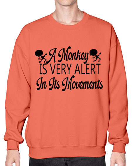 A monkey is very alert  - monkey- Sweatshirt - Crew