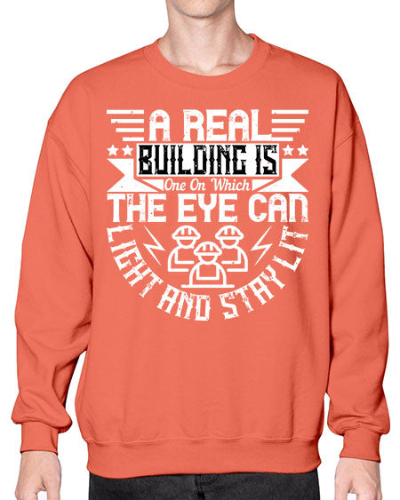 A real building is one on which the eye can light and stay lit Style 22# - architect- Sweatshirt - Crew