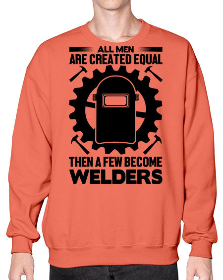 All men are Style 570# - welder- Sweatshirt - Crew