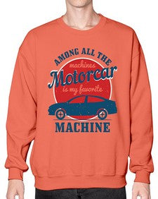 Among all the machines motorcar is my favorite machine 88# - hot rod- Sweatshirt - Crew