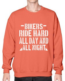 Bikers ride hard all day and all night 9# - motorcycle- Sweatshirt - Crew