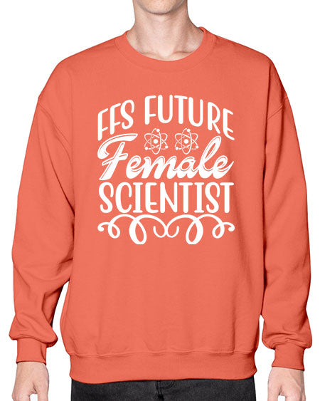 FFS Future Female Scientist 273# - general science- Sweatshirt - Crew