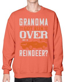 Grandma Got Run Over by a Reindeer 106# - hot rod- Sweatshirt - Crew