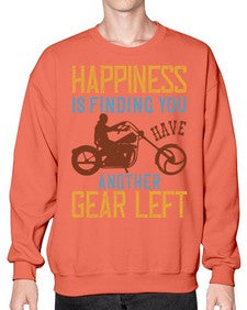 Happiness is finding you have another gear left 27# - motorcycle- Sweatshirt - Crew