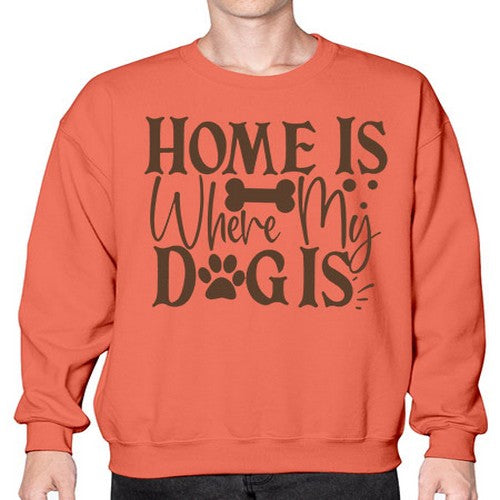Home Is Where My Dog Is Style 86# - dogs- Sweatshirt - Crew