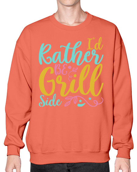 ID RATHER BE GRILL SIDE Style 62# - summer- Sweatshirt - Crew