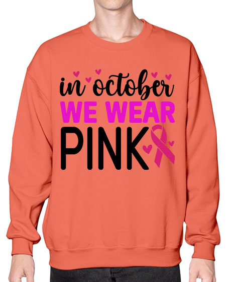In October We Wear Pink 16# - breast cancer- Sweatshirt - Crew