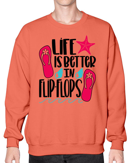 Life Is Better Is FlipFlops Style 31# - summer- Sweatshirt - Crew