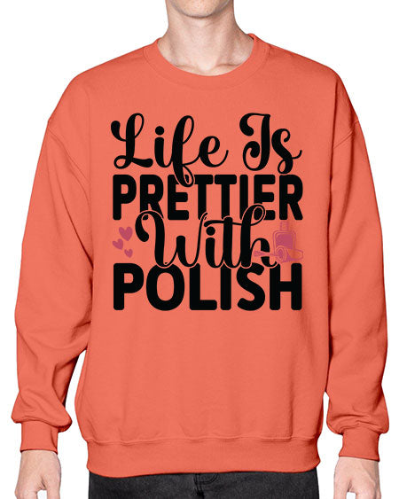 Life Is Prettier With Polish 1052# - nail tech- Sweatshirt - Crew