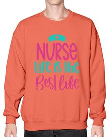 Nurse Life Is The Best Life Style Style 1171# - nurse- Sweatshirt - Crew