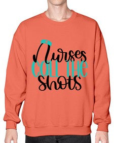 Nurses Call The Shots Style Style 1236# - nurse- Sweatshirt - Crew