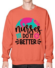 Nurses Do It Better Style Style 1242# - nurse- Sweatshirt - Crew