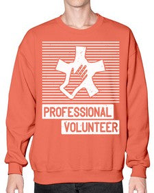 Professional Volunteer Style 36# - volunteer- Sweatshirt - Crew