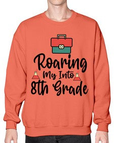 Roaring My Into eighth Grade 757# - eighth grade- Sweatshirt - Crew
