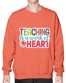Teaching Is A Work Of Heart 1477# - teacher- Sweatshirt - Crew