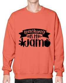 Teaching Is My Jam Style 1482# - teacher- Sweatshirt - Crew