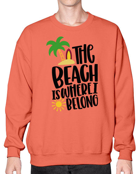 The Beach Is Where I Belong Style 11# - summer- Sweatshirt - Crew
