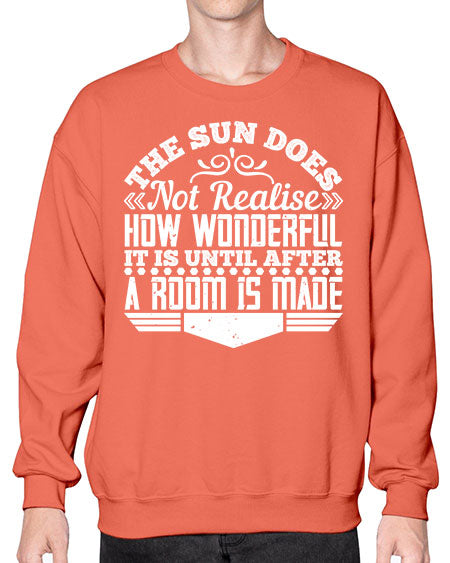 The Sun does not realise how wonderful it is until after a room is made Style 435# - architect- Sweatshirt - Crew