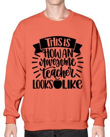 This Is How An Awesome Style 1542# - teacher- Sweatshirt - Crew
