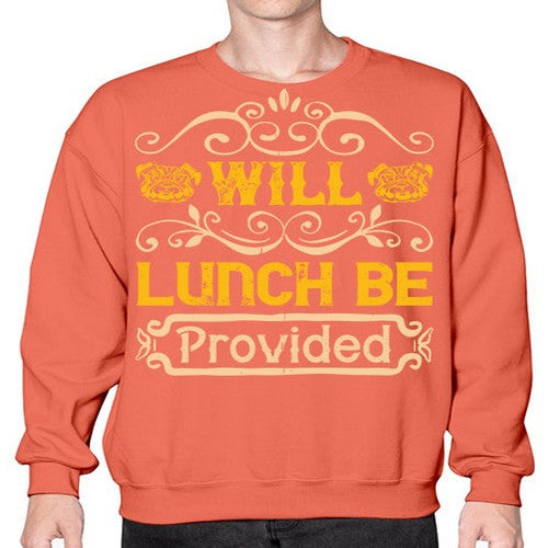 Will Lunch Be Provided Style 7# - dogs- Sweatshirt - Crew