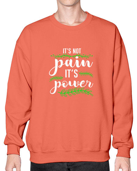 WomensitsnotpainitspowerInspirationalpregnancydoula1653# - doubla- Sweatshirt - Crew