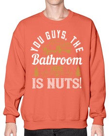 You guys the bathroom here is nuts 14# - hot rod- Sweatshirt - Crew