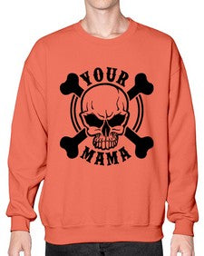 Your mama 1272# - skull and bones- Sweatshirt - Crew