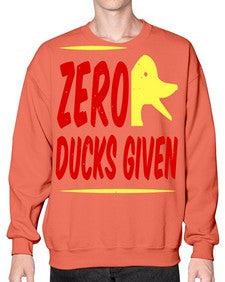 Zero ducks given Style 5# - ducks- Sweatshirt - Crew