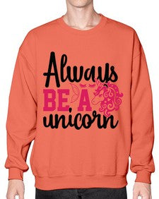 always be a unicorn 10# - unicorn- Sweatshirt - Crew