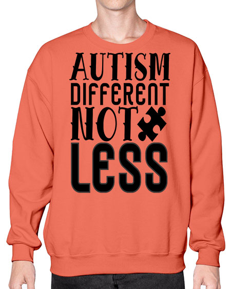 autism different not less 5214# - autism- Sweatshirt - Crew
