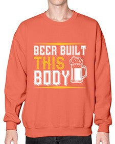 beer built this body 642# - beer- Sweatshirt - Crew